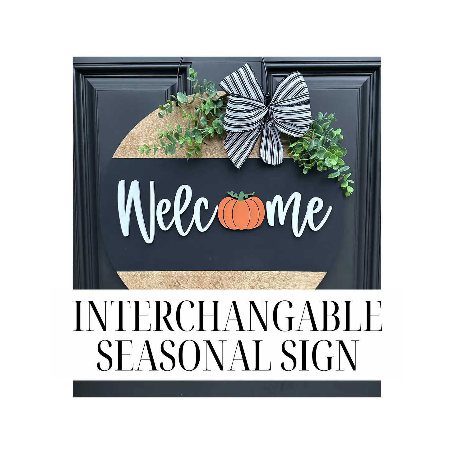 Front Door Decor Interchangeable Sign